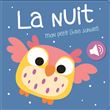 La nuit Mon petit livre sonore
