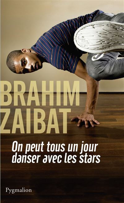 On peut tous un jour danser avec les stars - Brahim Zaibat - broché