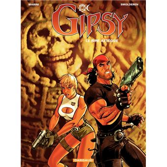 Gipsy - Tome 6 - Le Rire Aztèque - 1