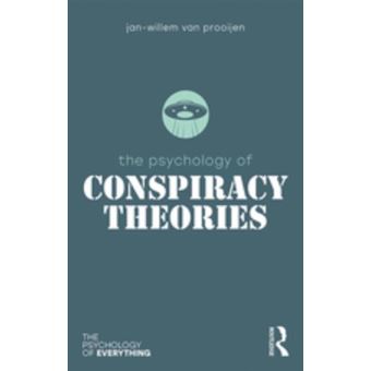 The Psychology Of Conspiracy Theories - Ebook (ePub) - Prooijen, Jan ...