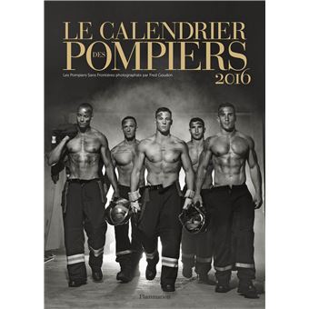 Le calendrier plus sexy des Pompiers 2021 par Fred Goudon