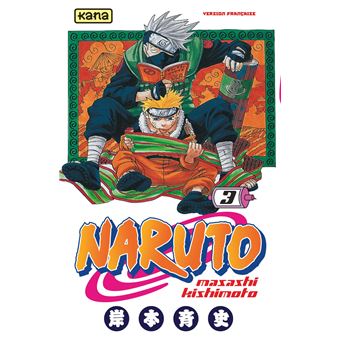 Naruto Tome 3 Naruto Masashi Kishimoto Masashi Kishimoto Broche Achat Livre Ou Ebook Fnac