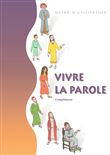 Vivre la parole - Complément - Guide d'utilisation seul