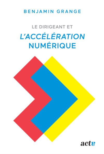 Le dirigeant et l'accélération numérique