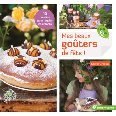 Mes beaux goûters de fête !