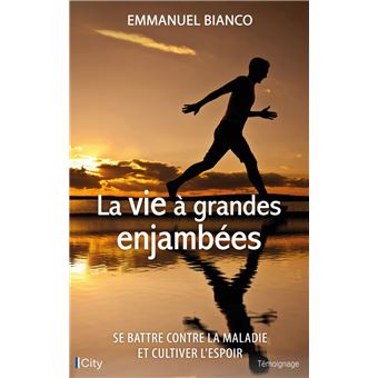 La vie à grandes enjambées - 1