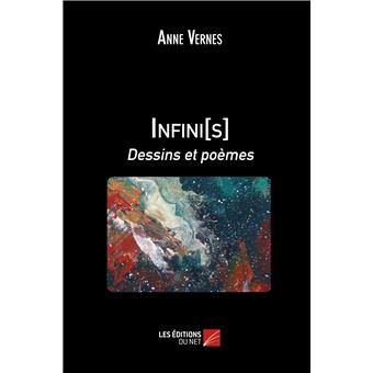 Infini[s], Dessins et poèmes - 1