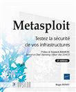 Metasploit, Testez la sécurité de vos infrastructures, 2ème édition