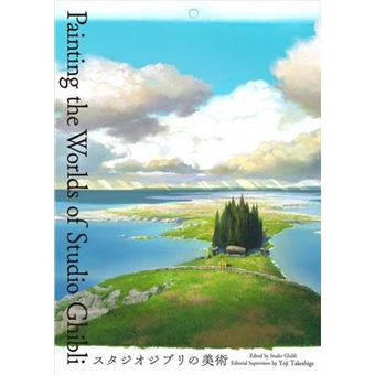 Painting the Worlds of Studio Ghibli - Cartonado - Takeshige, Yoji