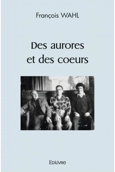 Des aurores et des cœurs
