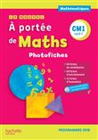 Le Nouvel A portée de maths CM1 - Photofiches + CD