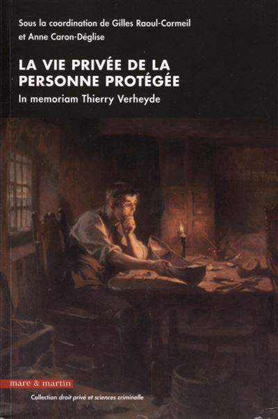 La vie privee du majeur protege