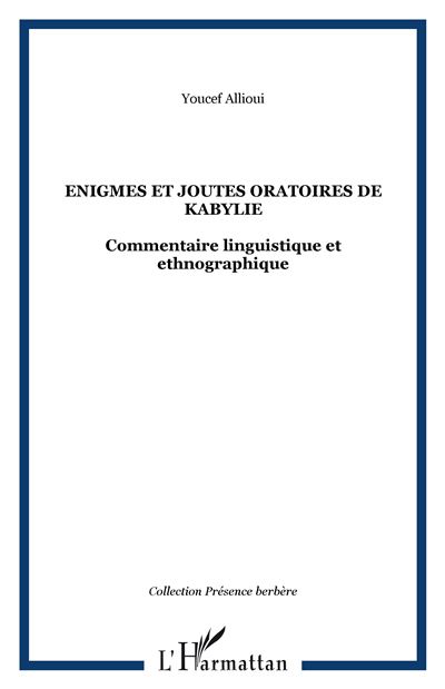 Enigmes et joutes oratoires de Kabylie