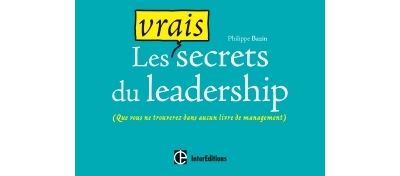 Les vrais secrets du leadership