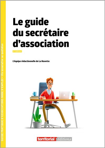 Le guide du secretaire d'association