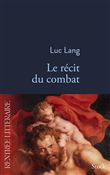 Le récit du combat