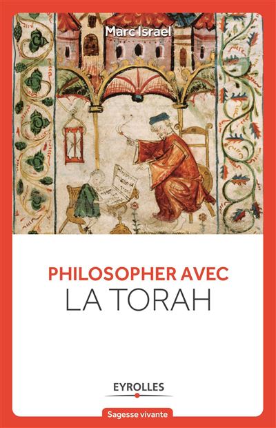 Philosopher avec la Torah - Marc Israël - broché