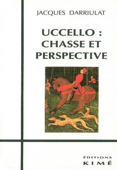 Uccello chasse et perspective