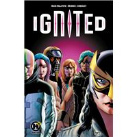 Ignited