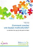 Comment coacher une équipe multiculturelle?