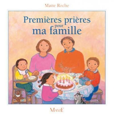 Premières prières pour la famille