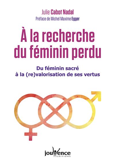 A la recherche du féminin perdu