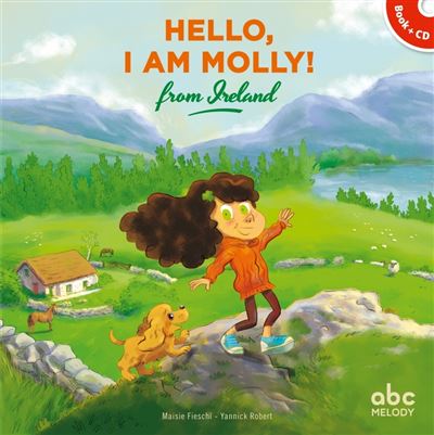 Hello i am molly from ireland (coll. hello kids) - Maisie Fieschi - Livre CD