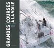 Grandes courses à la voile racontées à tous