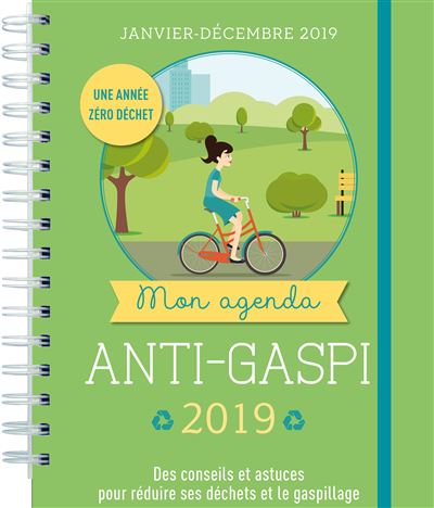 Mon agenda anti gaspi 2019 - broché - Monica Da Silva