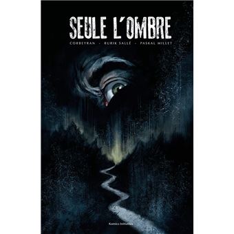 Seule l'ombre