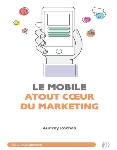 Le mobile, atout cœur du marketing
