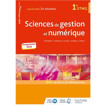 En situation Sciences de gestion et numérique 1re STMG - Livre élève - Éd. 2019