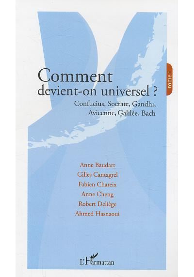 Comment devient-on universel ?