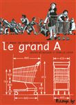 Le Grand A