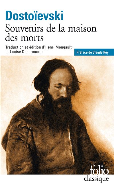 Souvenirs de la maison des morts - Fedor Dostoïevski - Poche