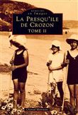 Crozon (Presqu'île de) - Tome II