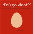 D'où ça vient ?
