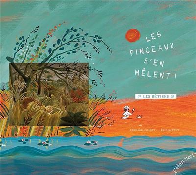 Les pinceaux s'en melent les betises