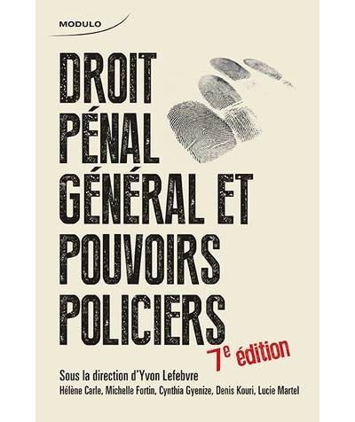 Droit penal general et pouvoirs policiers