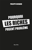 Pourquoi les riches posent problème