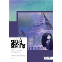 Sacrée sorcière II - Le secret de l'égyptienne
