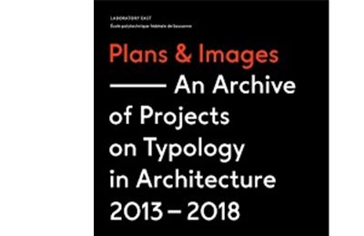 Plans & images an archive of projects on typology in archite