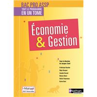 Economie et Gestion - 2ème/1ère/Term professionnelles - Bac pro ASSP - Livre + licence élève - 2017