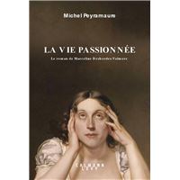 La vie passionnée