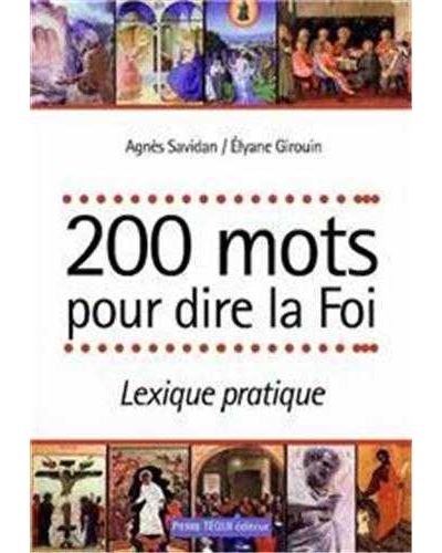 200 mots pour dire la foi