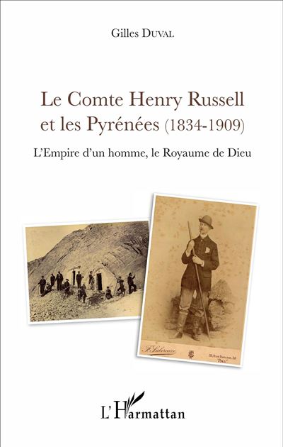Le Comte Russell et les Pyrénées, 1834-1909
