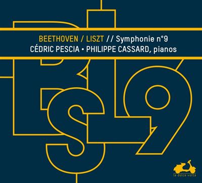 Beethoven: Symphony Number 9 Transcribed for 2 Pianos by Franz Liszt