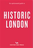 An Opinionated Guide to Historic London