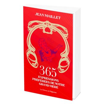 365 expressions de nos grand mères