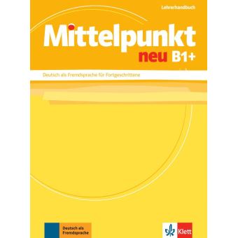 Mittelpunkt neu B1+ - Livre du professeur